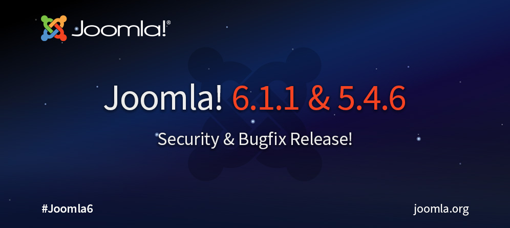 Joomla 6.1.1 & 5.4.6