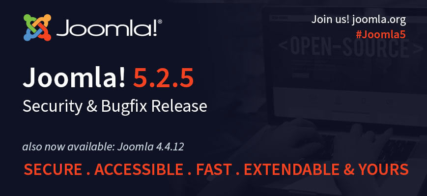 Joomla!® 5.2.5 Security & Bugfix Release